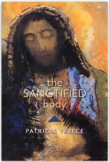 The Sanctified Body - Hardcover
